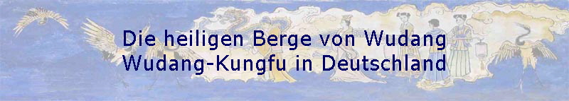 Die heiligen Berge von Wudang
Wudang-Kungfu in Deutschland